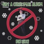 Not a Christmas Album