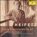 Heifetz: It Ain't Necessarily So - Legendary classic and jazz studio takes