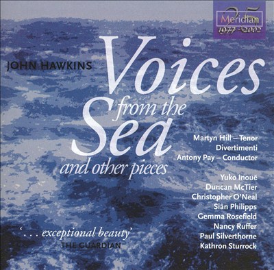 John Hawkins: Voices from the Sea and other pieces
