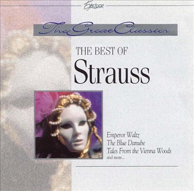 The Great Classics: The Best of Strauss