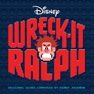 Wreck-It Ralph [Original Score]