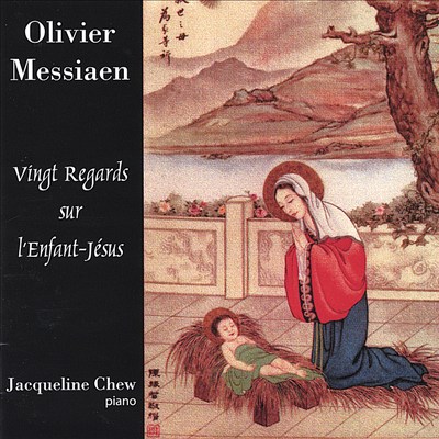 Olivier Messiaen: Vingt Regards Sur l'Enfant-Jesus
