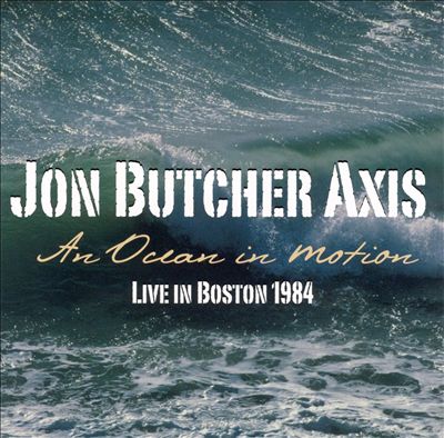 An Ocean In Motion: Live In Boston 1984