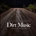 Dirt Music [Original Motion Picture Score]
