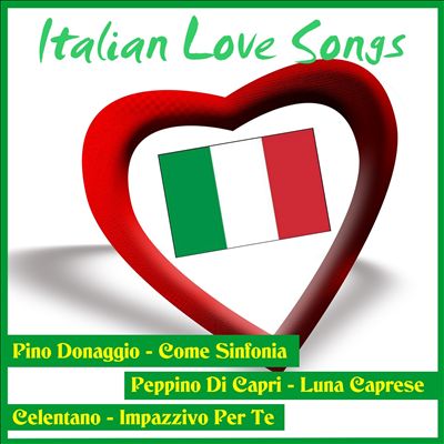 Italian Love Songs [Sound and Vision]