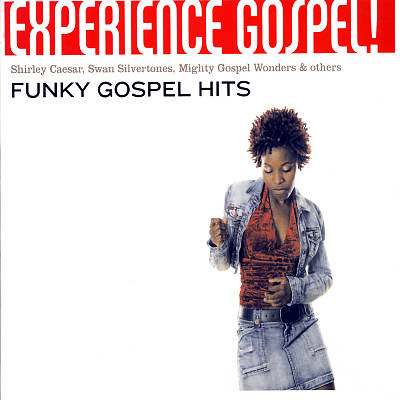 Experience Gospel: Funky Gospel Hits