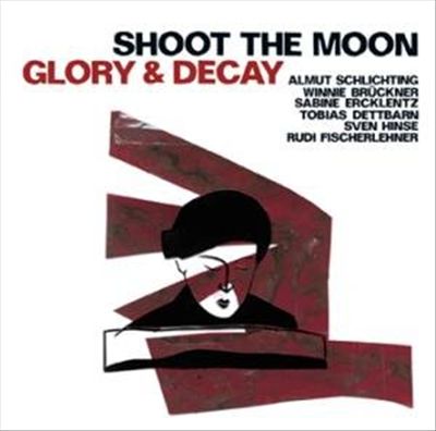 Shoot the Moon: Glory & Decay