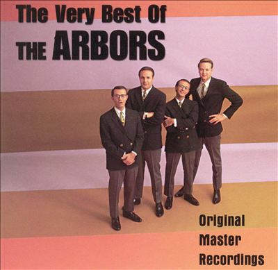 The Very Best of the Arbors