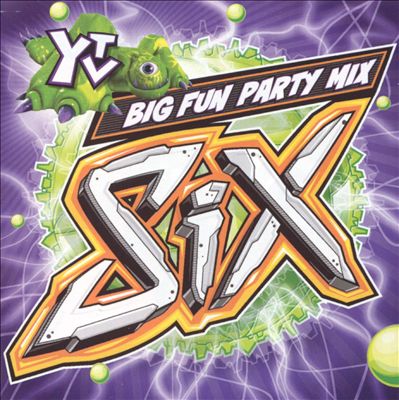 YTV Big Fun Party Mix, Vol. 6