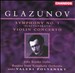 Glazunov: Symphony No. 1 "Slavyanskaya"; Violin Concerto
