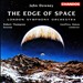 John Downey: The Edge of Space