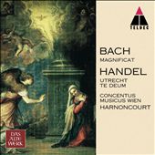 Bach: Magnificat BWV 243; Handel: Te Deum HWV 278