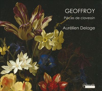 Jean Nicolas Geoffroy: Pieces for Harpsichord