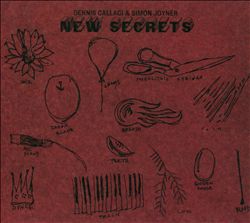 lataa albumi Dennis Callaci & Simon Joyner - New Secrets