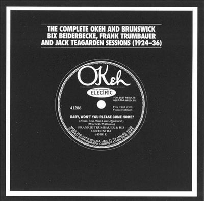 Complete OKeh & Brunswick Recordings of Bix Beiderbecke... (1924-1936)