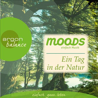 Balance Moods: Ein Tag in Der Natur