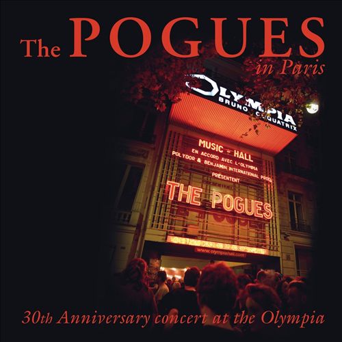 The Pogues in Paris: 30th Anniversary Concert