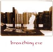 Breathing Eve