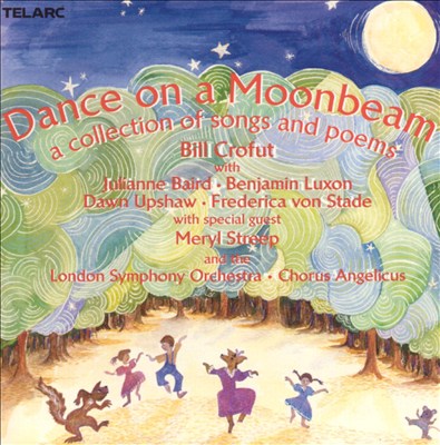 Dance on a Moonbeam: A Collection of Songs and Poems