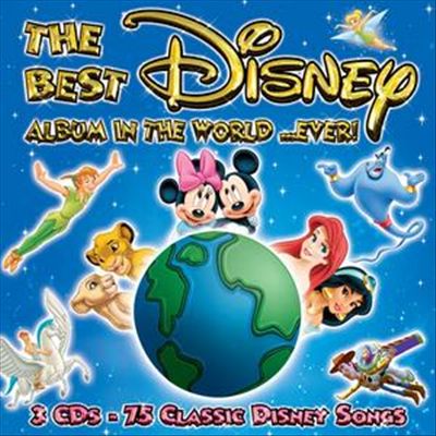 Best Disney Album in the World Ever