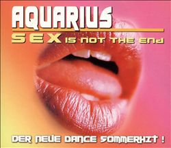 descargar álbum Aquarius - Sex Is Not The End