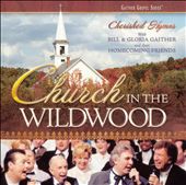 Church in the Wildwood: Cherished Hymns