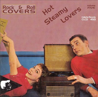 Rock and Roll Covers: Hot Steamy Lovers, Vol. 5