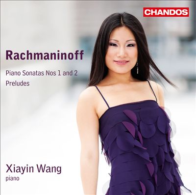 Rachmaninoff: Piano Sonatas Nos. 1 & 2; Preludes