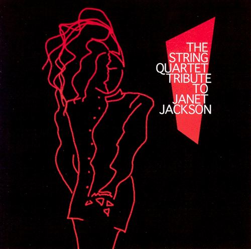 The String Quartet Tribute to Janet Jackson