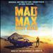 Mad Max: Fury Road [Original Soundtrack]