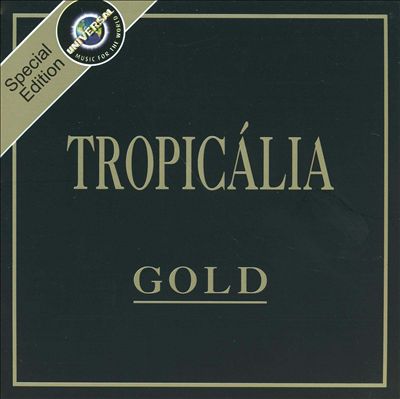 Tropicalia: Gold