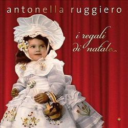 Album herunterladen Antonella Ruggiero - I Regali Di Natale