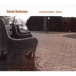 baixar álbum David Berkman - Communication Theory