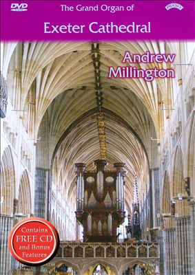 The Grand Organ of Exeter Cathedral [DVD & CD]