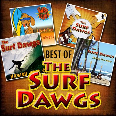 The Best of the Surf Dawgs