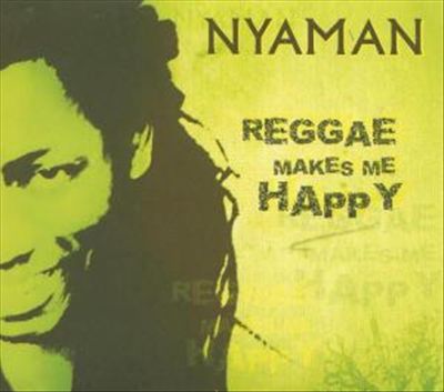 Reggae Makes Me Happy