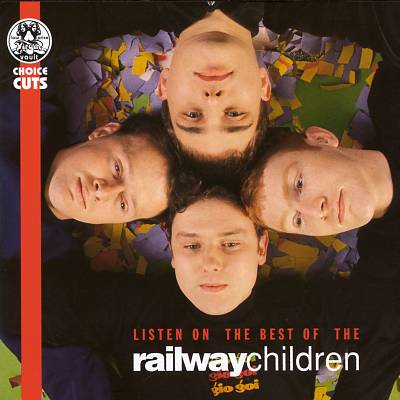 Listen On: The Best of the Railway Children