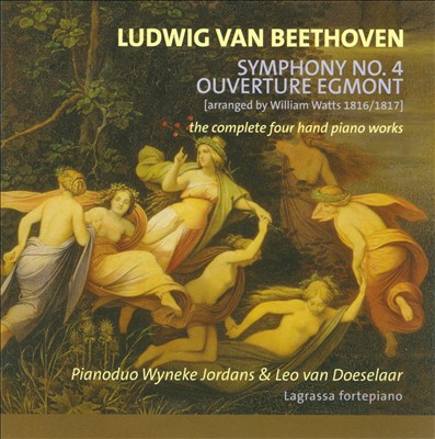 Beethoven: Symphony No. 4; Ouverture Egmont