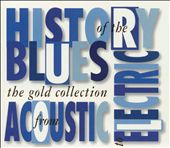 The Gold Collection: History of the Blues from Aco