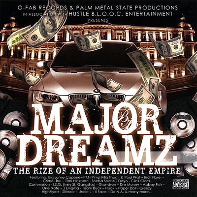 Major Dreamz: The Rize of an Independent Empire