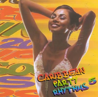 Caribbean Party Rhythms, Vol. 5