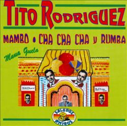 télécharger l'album Tito Rodriguez - Mama Guela