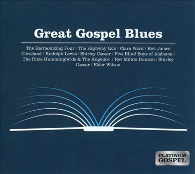 Platinum Gospel: Great Gospel Blues
