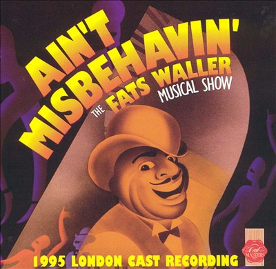 Ain't Misbehavin', musical revue
