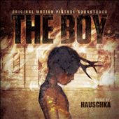 The Boy [Oirignal Motion Picture Soundtrack]