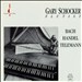 Gary Schocker Plays Bach, Handel, Telemann