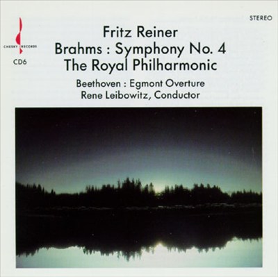 Brahms: Symphony No. 4; Beethoven: Egmont Overture