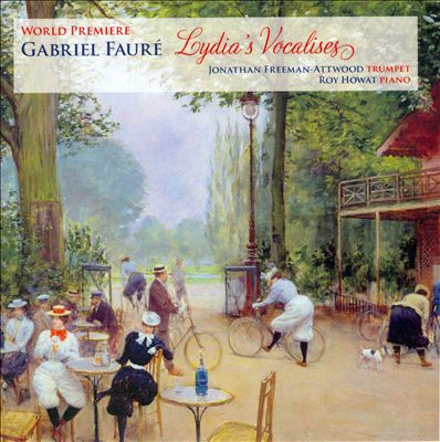 Gabriel Fauré: Lydia's Vocalises