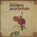 Journeys in Modern Jazz: Britain 1965-1972