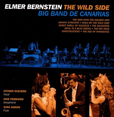 Elmer Bernstein: The Wild Side
